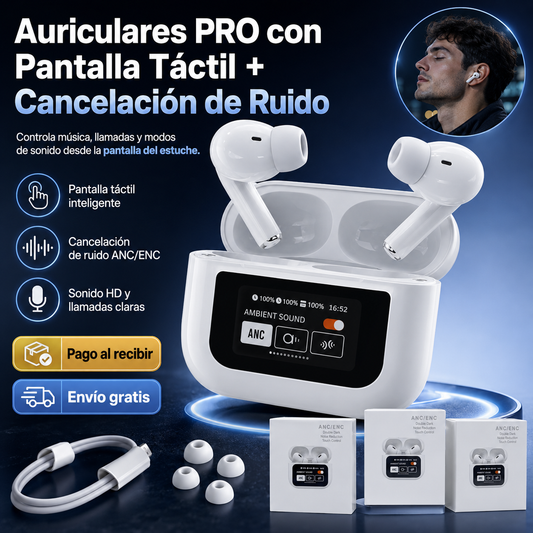 Auriculares PRO Touch con Pantalla inteligente + Cancelación de Ruido ANC/ENC